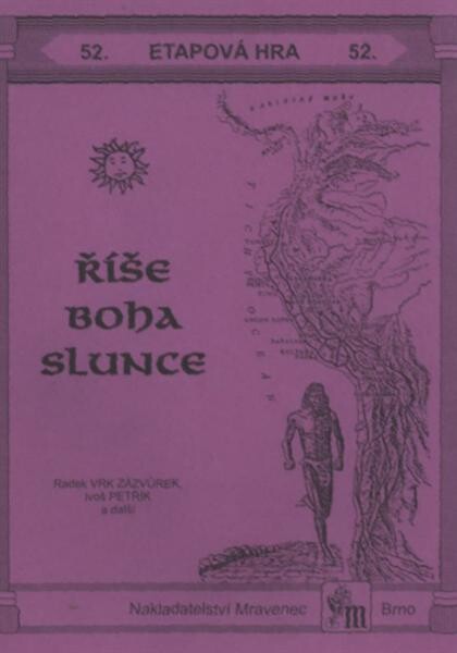 Říše Boha Slunce :celotáborová hra