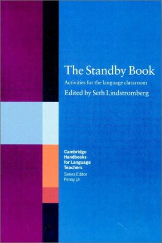 The standby book :activities for the language classroom