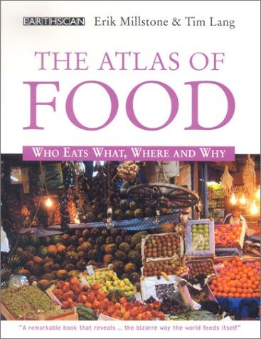 The atlas of food : who eats what, where and why