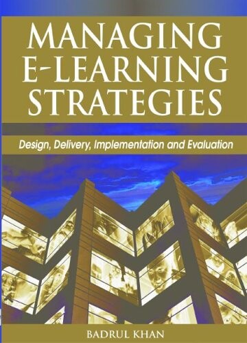 Managing e-learning : design, delivery, implementation and evaluation
