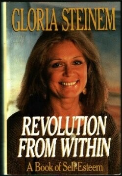 Revolution from within : a book of self-esteem