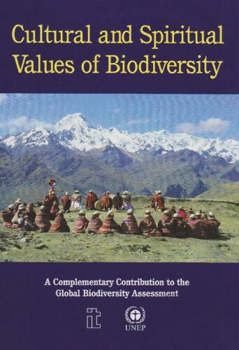 Cultural and Spiritual Values of Biodiversity