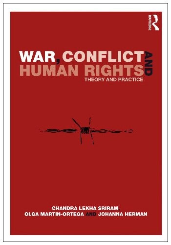 War, Conflict and Human Rights: Theory and Practice