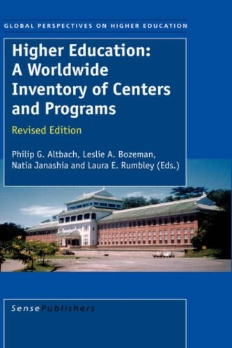 Higher Education: A Worldwide Inventory of Centers and Programs