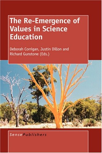 The Re-Emergence of Values in Science Education