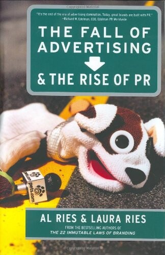 The fall of advertising and the rise of PR
