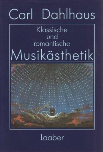 Klassische und romantische Musikasthetik (German Edition)