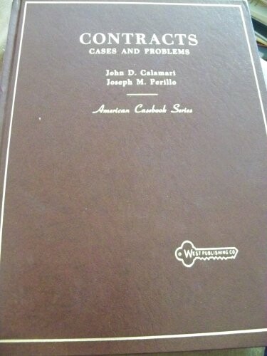 Cases and problems on contracts (American casebook series)