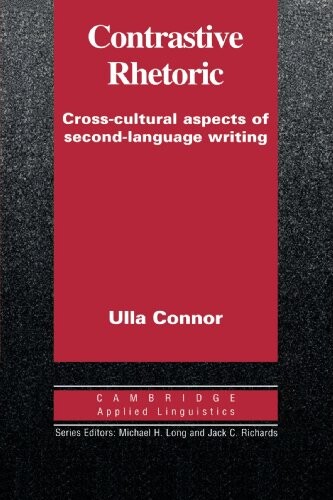 Contrastic rhetoric : cross-cultural aspects of second-language writing