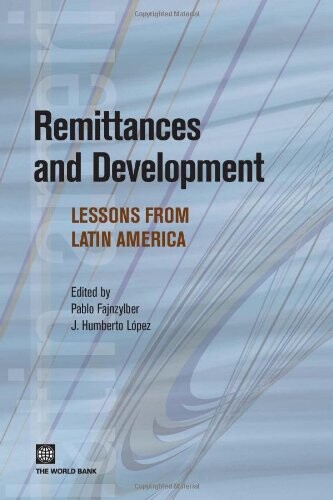 Remittances and development : lessons from Latin America