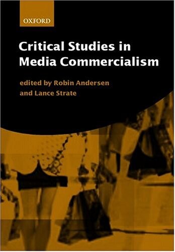Critical Studies in Media Commercialism