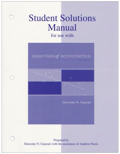 Student solutions manual for use with Essentials of econometrics