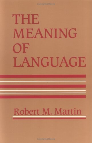 Meaning Of Language (Bradford Books)