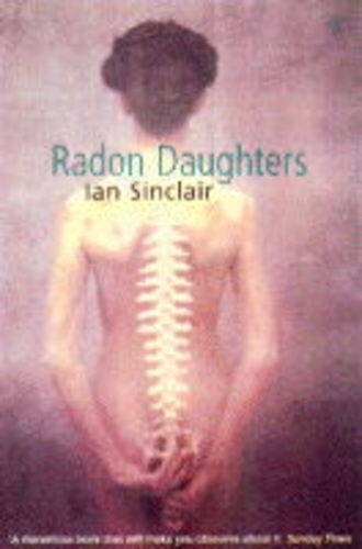 Radon Daughters - A Voyage, Between Art And Terror, From The Mound Of Whitechapel To The Limestone Pavements Of The Burren