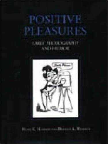 Positive Pleasures: Early Photography and Humor