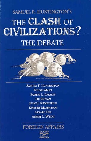 The Clash of Civilizations?: The Debate