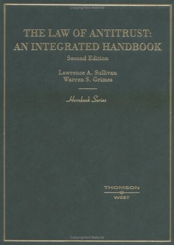 The law of antitrust: an integrated handbook