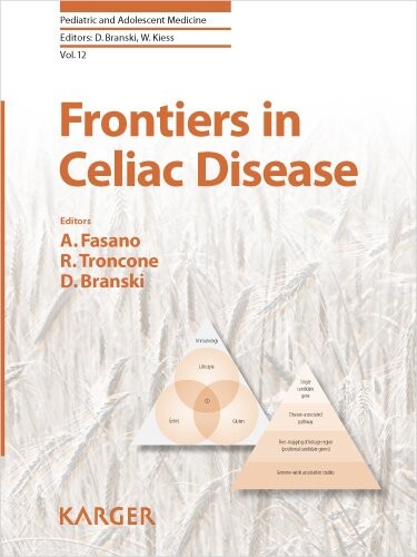 Frontiers in Celiac Disease (Pediatric and Adolescent Medicine)