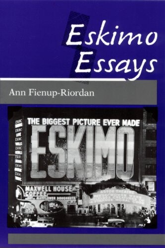 Eskimo essays : Yupʾik lives and how we see them