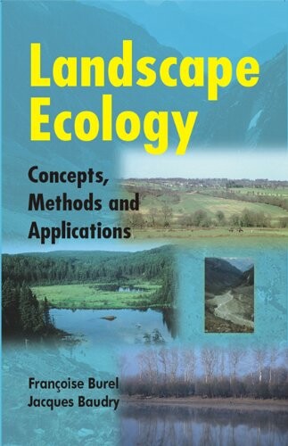 Landscape Ecology: Concepts, Methods, and Applications