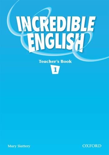 Incredible English 1 Teacher´s  Book - Phillips, S et al