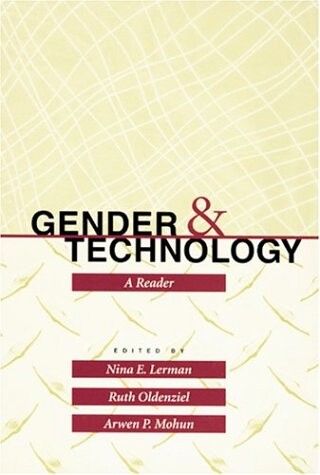 Gender & technology : a reader