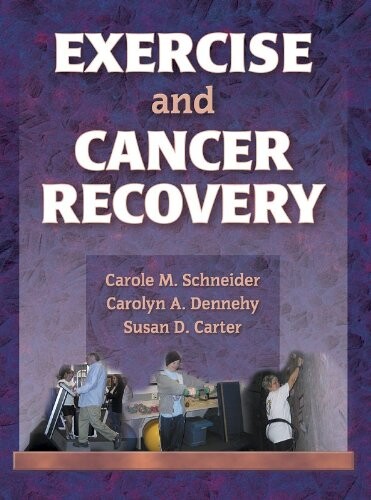 Exercise and Cancer Recovery