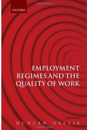 Employment regimes and the quality of work