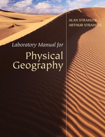Laboratory manual for physical geography