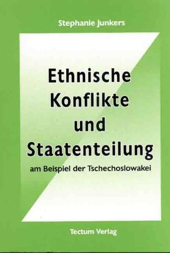 Ethnische Konflikte und Staatenteilung am Beispiel der Tschechoslowakei
