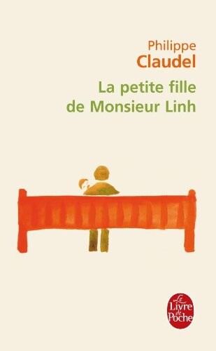 La Petite Fille De Monsieur Linh (Le Livre de Poche) (French Edition)