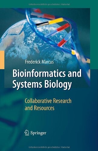 Bioinformatics and Systems Biology: Collaborative Research and Resources