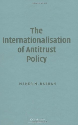 The internationalisation of antitrust policy