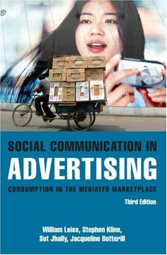 Social Communication in Advertising: Consumption in the Mediated Marketplace