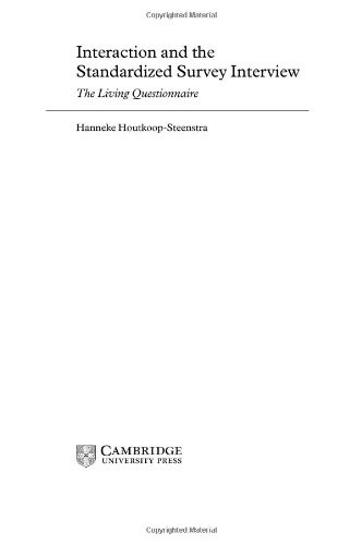Interaction and the Standardized Survey Interview: The Living Questionnaire