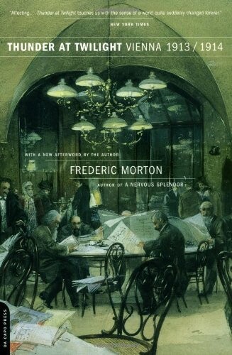 Thunder at twilight :Vienna 1913-1914