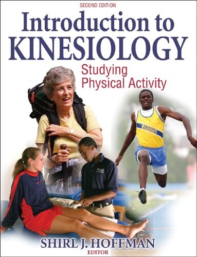 Introduction to kinesiology :studying physical activity