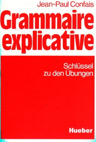 Grammaire explicative, Schlüssel zu den Übungen