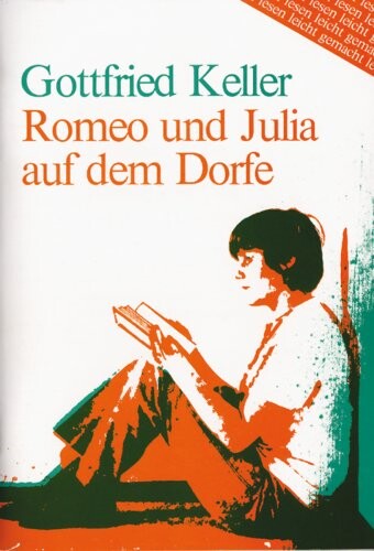 Romeo und Julia auf dem Dorfe :vereinfachte Fassung für Deutsch als Fremdsprache