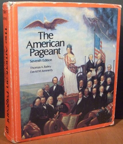 The American pageant :a history of the Republic