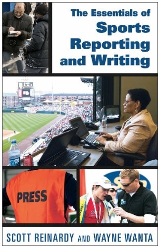 The essentials of sports reporting and writing