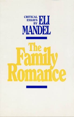 The family romance : [critical essays]