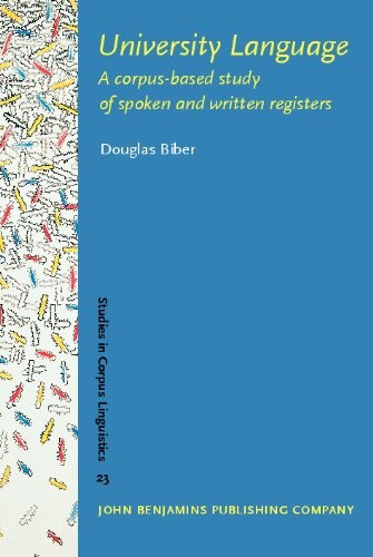 University language : a corpus-based study of spoken and written registers