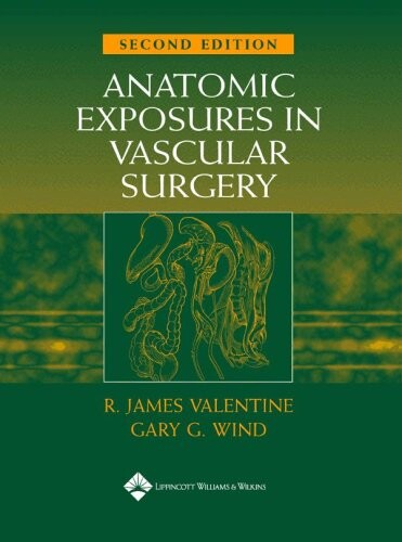 Anatomic exposures in vascular surgery