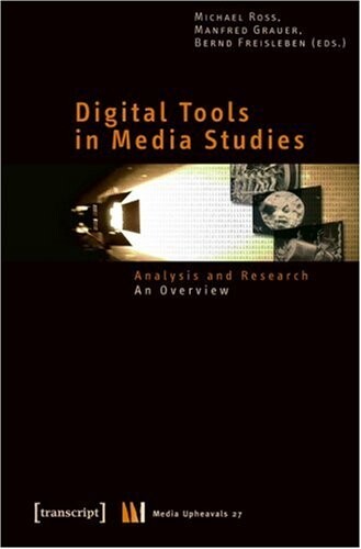 Digital tools in media studies : analysis and research : an overview
