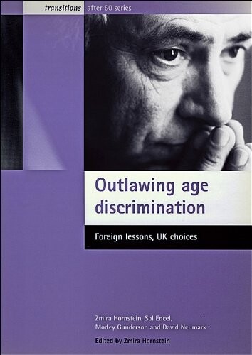 Outlawing age discrimination: 