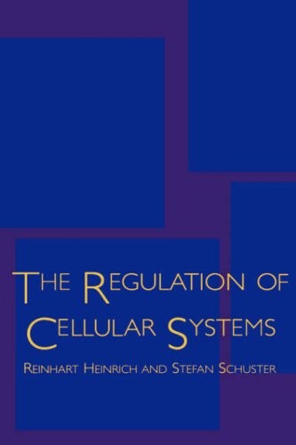 The Regulation Of Cellular Systems