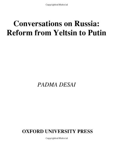 Conversations on Russia: Reform from Yeltsin to Putin