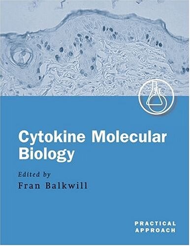Cytokine molecular biology :a practical approach