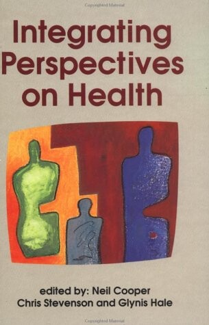 Intergrating Perspectives on Health